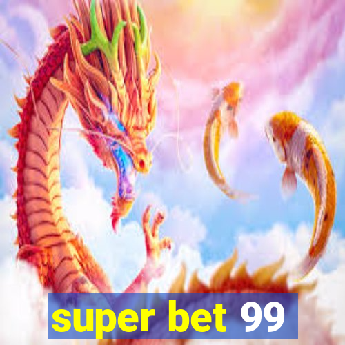 super bet 99